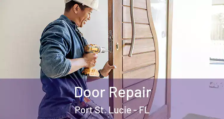  Door Repair Port St. Lucie - FL